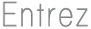 Entrez